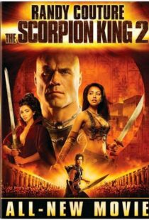 دانلود فیلم The Scorpion King 2: Rise of a Warrior 200817073-1933224030