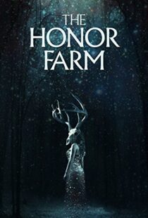 دانلود فیلم The Honor Farm 20179630-1770200553