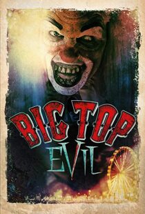 دانلود فیلم Big Top Evil 201912528-1209848467