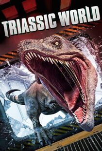 دانلود فیلم Triassic World 201811071-1405379910