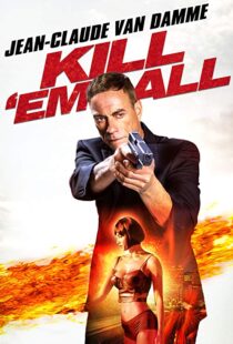 دانلود فیلم Kill ‘Em All 201715147-1266056698