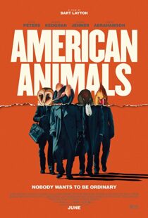 دانلود فیلم American Animals 201813254-632267193