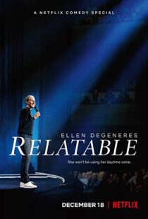 دانلود فیلم Ellen DeGeneres: Relatable 201820559-566571413