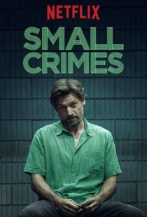 دانلود فیلم Small Crimes 201715558-1281306802