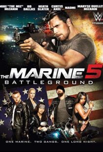 دانلود فیلم The Marine 5: Battleground 20174013-2015267908