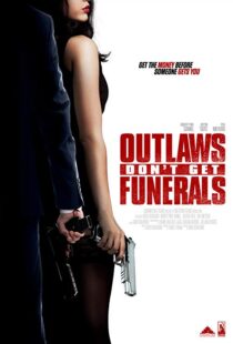 دانلود فیلم Outlaws Don’t Get Funerals 20199878-800150345