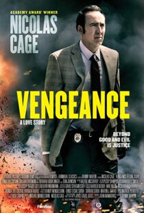 دانلود فیلم Vengeance: A Love Story 20173900-1395422464