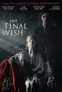 دانلود فیلم The Final Wish 201819804-163196302