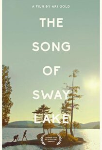 دانلود فیلم The Song of Sway Lake 201814701-1281021919