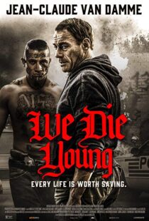 دانلود فیلم We Die Young 20198021-95506001