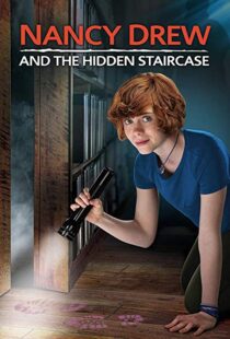 دانلود فیلم Nancy Drew and the Hidden Staircase 201920175-678308239