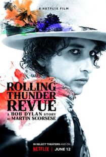 دانلود مستند Rolling Thunder Revue 201915993-1811440993