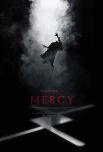 دانلود فیلم Welcome to Mercy 20187792-383650106