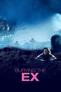 دانلود فیلم Burying the Ex 201412439-1543713024