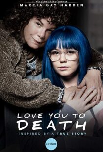 دانلود فیلم Love You To Death 201924766-1670298995