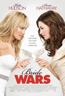 دانلود فیلم Bride Wars 200936095-1459900584