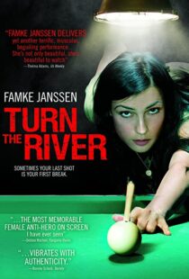 دانلود فیلم Turn the River 200735055-616666957