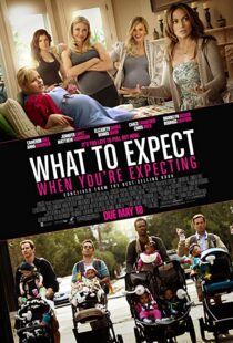 دانلود فیلم What to Expect When You’re Expecting 201236495-45966740