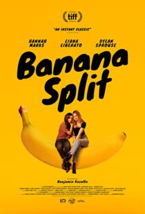 دانلود فیلم Banana Split 201837679-286536835