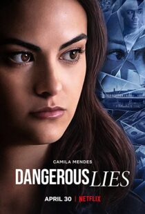 دانلود فیلم Dangerous Lies 202042321-832167137