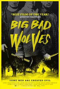 دانلود فیلم Big Bad Wolves 201340921-1418715731