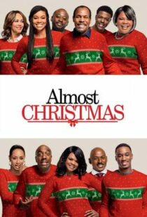 دانلود فیلم Almost Christmas 201641611-1187638416