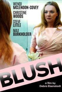 دانلود فیلم Blush 201939649-1634070287