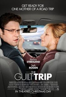 دانلود فیلم The Guilt Trip 201244971-264738965