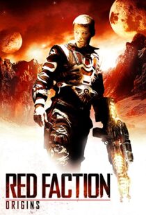 دانلود فیلم Red Faction: Origins 201144539-1749724260