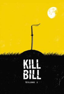 دانلود فیلم Kill Bill: Vol. 2 200443341-362419824