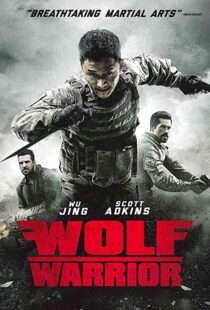 دانلود فیلم Wolf Warrior 201545486-1035865356