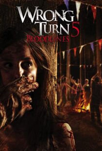 دانلود فیلم Wrong Turn 5: Bloodlines 201244932-204448547