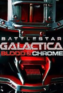 دانلود فیلم Battlestar Galactica: Blood & Chrome 201246411-678772097