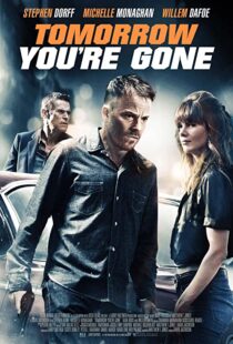 دانلود فیلم Tomorrow You’re Gone 201246427-935559279