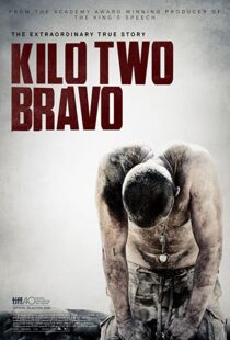 دانلود فیلم Kilo Two Bravo 201449251-1931624927