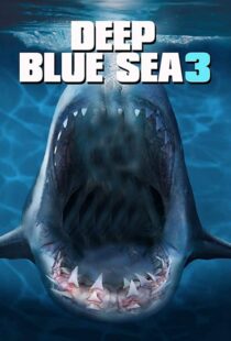 دانلود فیلم Deep Blue Sea 3 202049826-1592396588