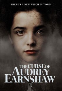 دانلود فیلم The Curse of Audrey Earnshaw 202052203-1232994608