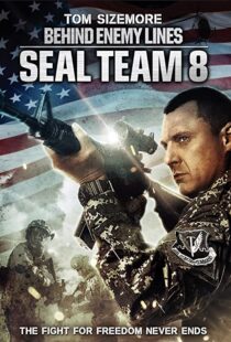 دانلود فیلم Seal Team Eight: Behind Enemy Lines 201454706-758109181