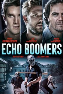 دانلود فیلم Echo Boomers 202054849-1310269818