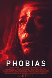 دانلود فیلم Phobias 202155599-1400388229