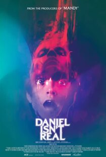 دانلود فیلم Daniel Isn’t Real 201956554-1460533078