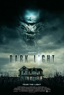 دانلود فیلم Dark Light 201956388-480197061