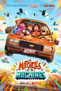 دانلود انیمیشن The Mitchells vs the Machines 202157024-937324596