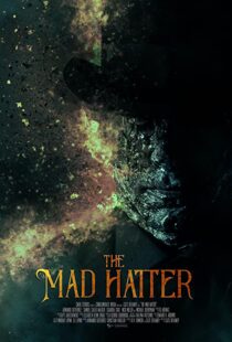 دانلود فیلم The Mad Hatter 202158075-998949414