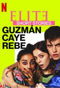 دانلود سریال Elite Short Stories: Guzmán Caye Rebe59045-1633462872