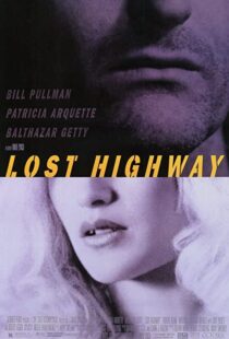 دانلود فیلم Lost Highway 199759944-745882811