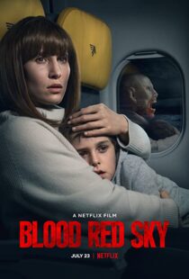 دانلود فیلم Blood Red Sky 202177134-1773112945