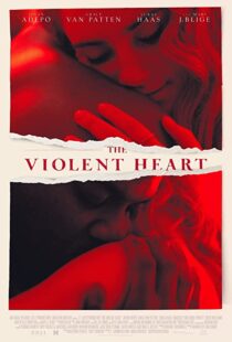 دانلود فیلم The Violent Heart 202076757-1926508836