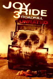 دانلود فیلم Joy Ride 3: Road Kill 201478647-626751473