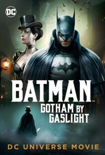 دانلود انیمیشن Batman: Gotham by Gaslight 201879780-194134886